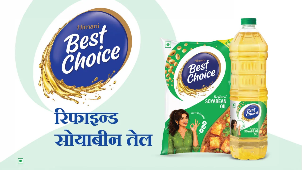 The new Himani Best Choice refined soyabean oil pouch and bottle with the refreshed logo