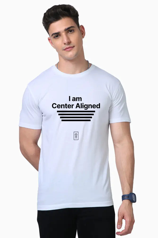 "I Am Center Aligned T-Shirt – Premium 100% Supima Cotton for Balanced Creatives" - Ad Tribe