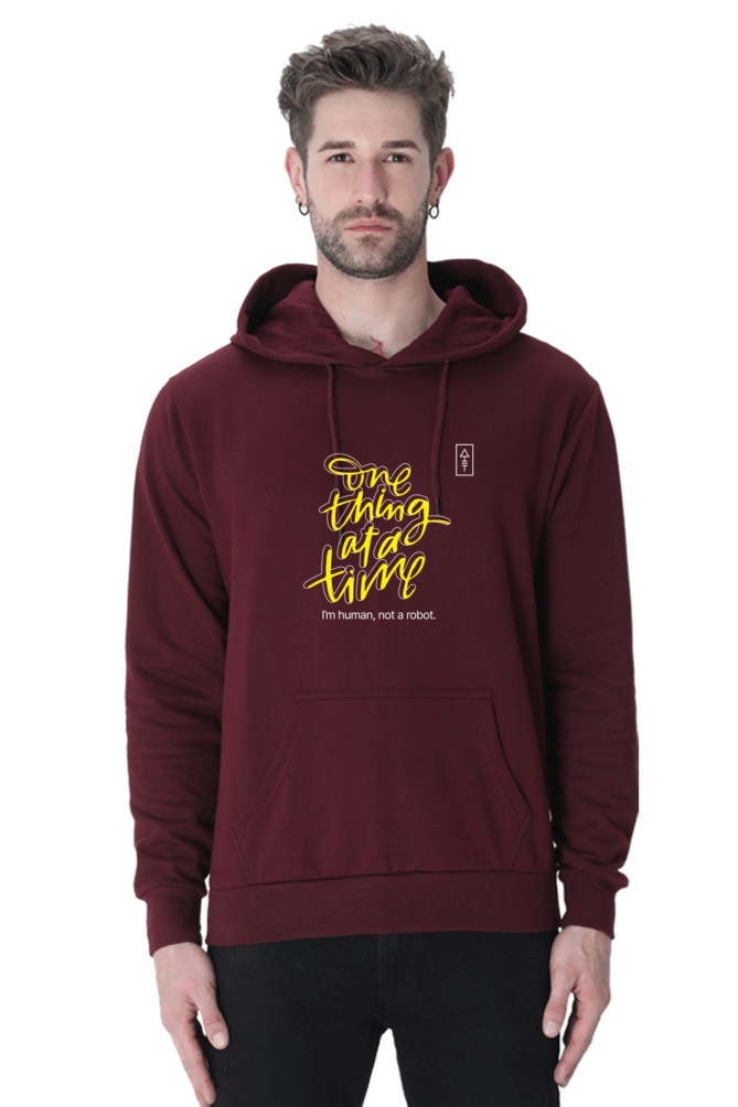 One Thing at a Time – Unisex Hoodie for the Realists