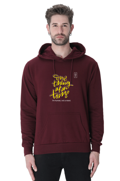 One Thing at a Time – Unisex Hoodie for the Realists