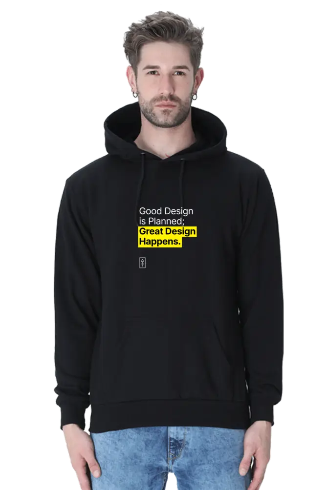 Good Design is Planned; Great Design Happens – Premium Unisex Hooded Sweatshirt for Creatives - Ad Tribe