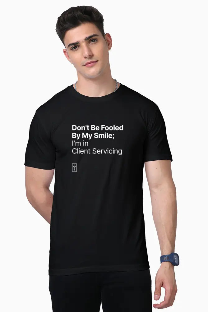 Don’t Be Fooled by My Smile; I’m in Client Servicing – Premium T-Shirt for Client Warriors - Ad Tribe