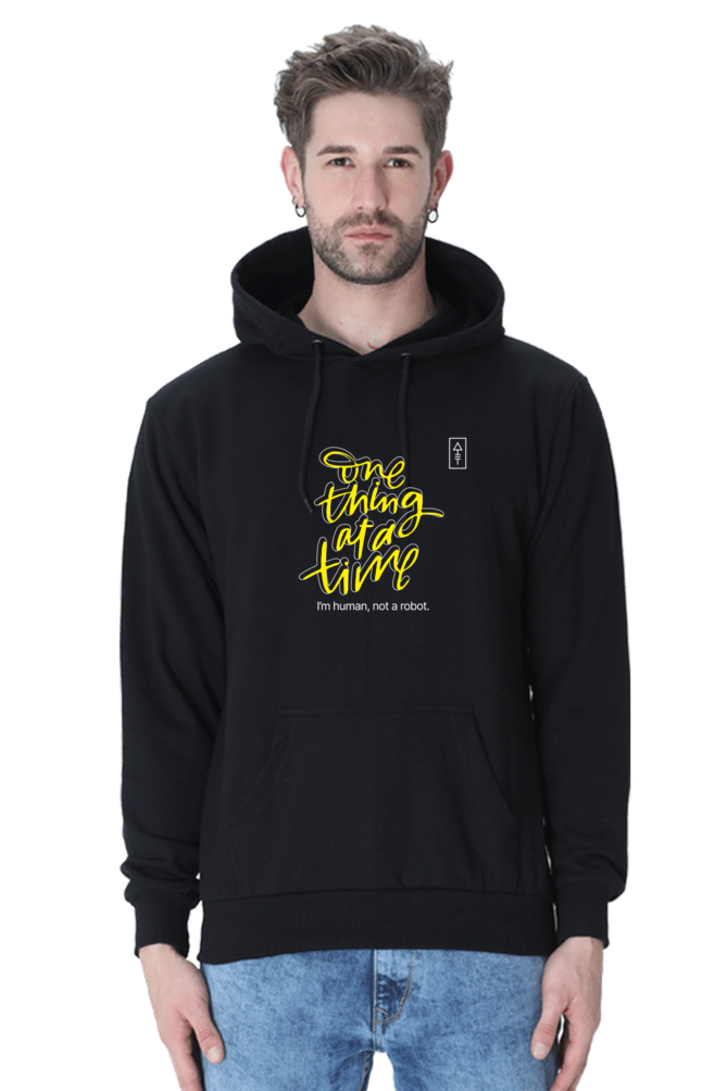 One Thing at a Time – Unisex Hoodie for the Realists