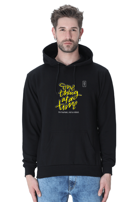 One Thing at a Time – Unisex Hoodie for the Realists