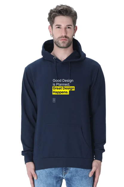 Good Design is Planned; Great Design Happens – Premium Unisex Hooded Sweatshirt for Creatives - Ad Tribe