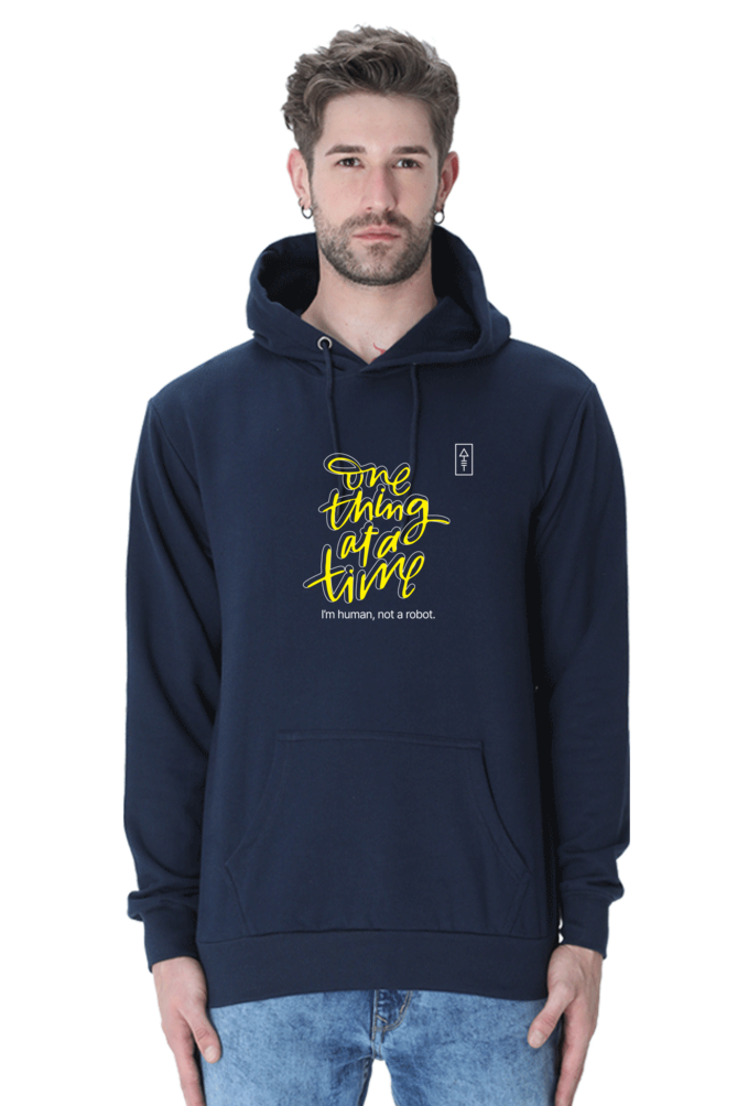 One Thing at a Time – Unisex Hoodie for the Realists