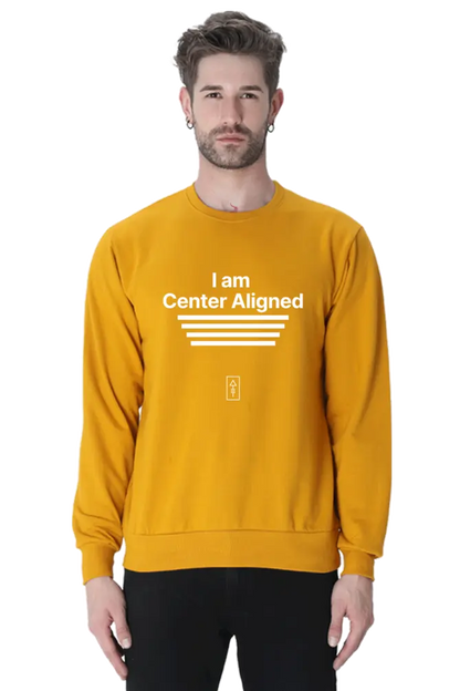 I Am Center Aligned Unisex Sweatshirt – Premium Comfort for Balanced Creatives - Ad Tribe