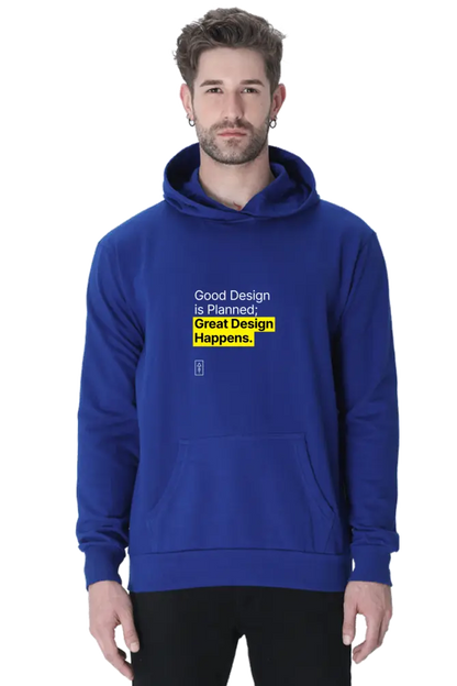 Good Design is Planned; Great Design Happens – Premium Unisex Hooded Sweatshirt for Creatives - Ad Tribe