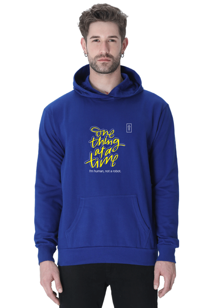 One Thing at a Time – Unisex Hoodie for the Realists