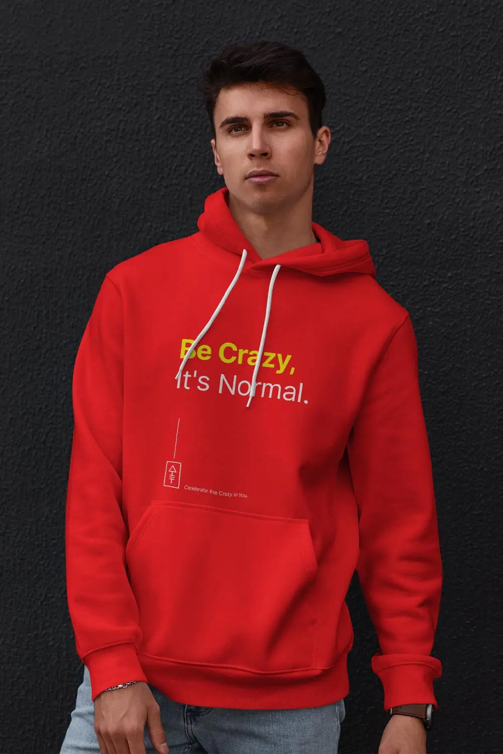 Be Crazy, It's Normal – Premium Unisex Hooded Sweatshirt for Bold Creatives - Ad Tribe