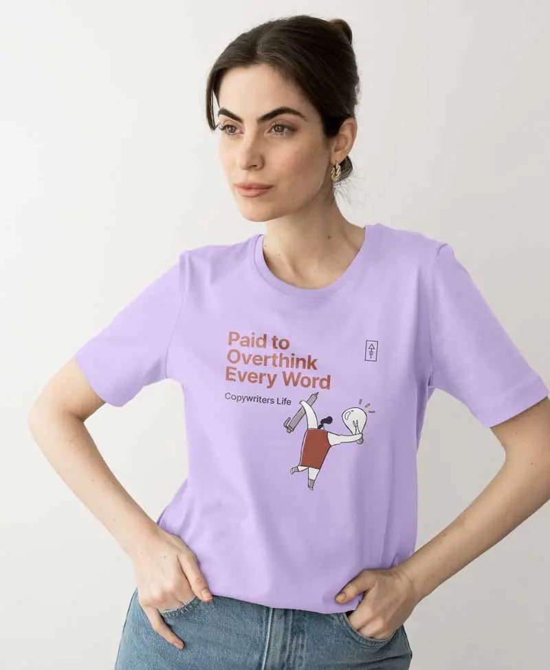 Women's T-Shirt - Paid to Overthink Every Word